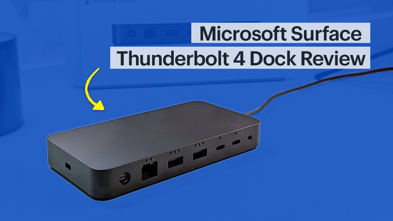 Microsoft Surface Thunderbolt 4 Dock Review 