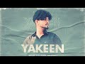 Yakeen  ryan kaushik  latest punjabi song 2023  rr records 2023  new punjabi song 2023
