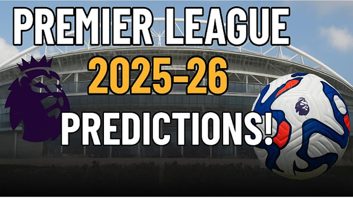 Premier League Table Prediction 2025 26