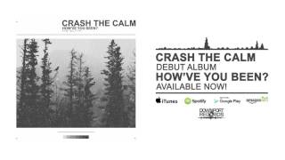 Crash The Calm - "Take Your Medicine" (Official Audio)