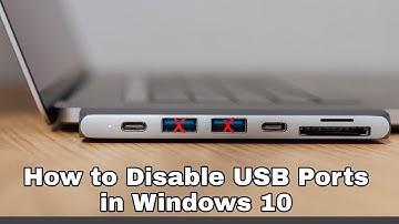 How to Disable USB Ports in Windows 10 | Quick Guide