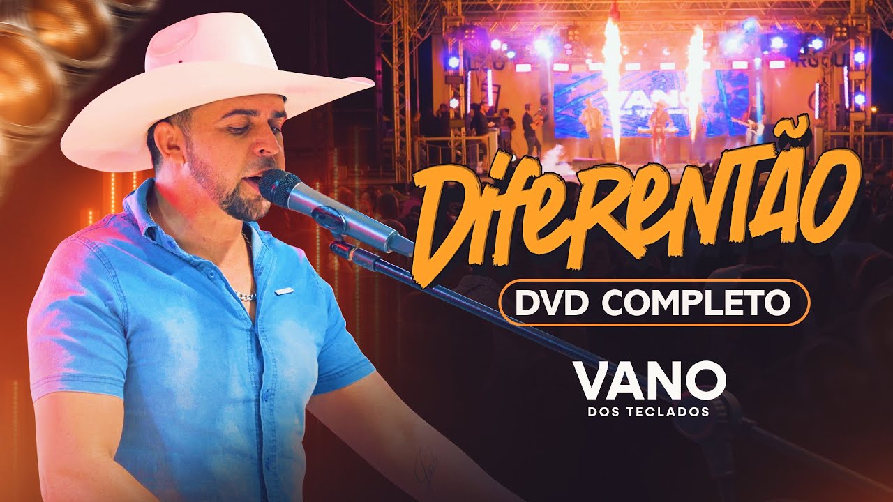 DVD DIFERENTÃO - Vano dos Teclados  (Ao Vivo em Botuporã)