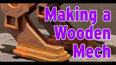 Make a wooden Mech from #K40 cut plywood