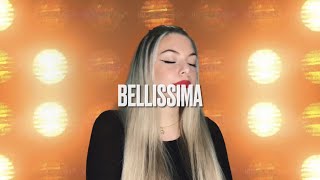 Bellissima (Annalisa) - cover Greta Lamay