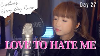 BLACKPINK - Love to hate me (Cover by Cynthia)