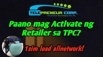 Paano mag Activate ng Retailer sim sa TPC?