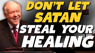 11 SHOCKING WAYS SATAN STEALS HEALING & HOW TO STOP HIM BY FAITH | Kenneth E. Hagin