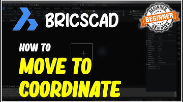 BricsCAD How To Move To Coordinate