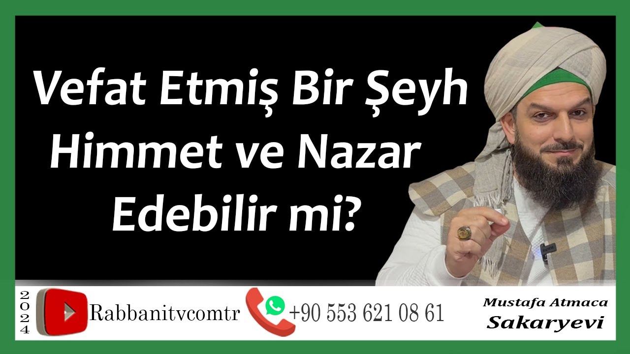 4659. Vefat Etmiş Bir Şeyh Himmet ve Nazar Edebilir mi? #Tasavvuf #Tarikat #rabbanitv
