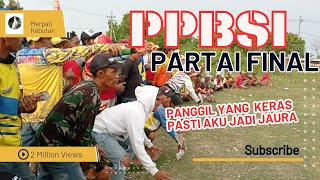 Partai Final PPMBSI Jadi Sang Jura Wih Keren Selamat Para Jokinya Jos Jis Banget