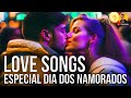 LOVE SONGS - ESPECIAL DIA DOS NAMORADOS | SLOW JAM - ROXETTE , THE CARS, SWEET SENSATION, TOTO E +