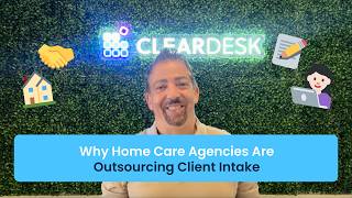 How to Streamline Home Care Client Intake With a Virtual Assistant