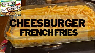 Cheeseburger and French Fry Casserole - Marching into Casseroles Collaboration (2022)