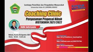Coaching Clinic Penyusunan Proposal Hibah RISTEKBRIN 2021/2022