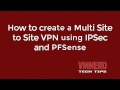 How to Configure a Multi Site to Site to Site IPSec VPN with PFSense