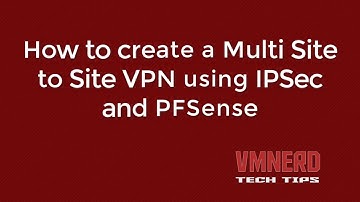 How to Configure a Multi Site to Site to Site IPSec VPN with PFSense
