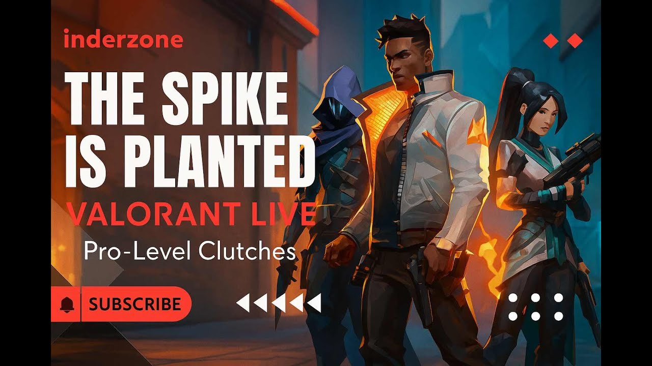 🚀 “THE SPIKE IS PLANTED 💣 | Valorant Live 🔥 | Pro-Level Clutches with InderZone