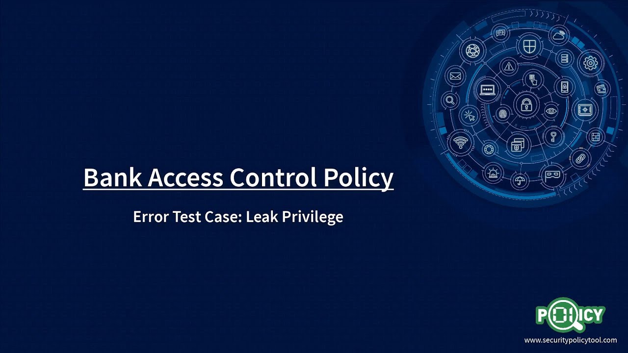 Access Control Policy: Leak Privilege Error