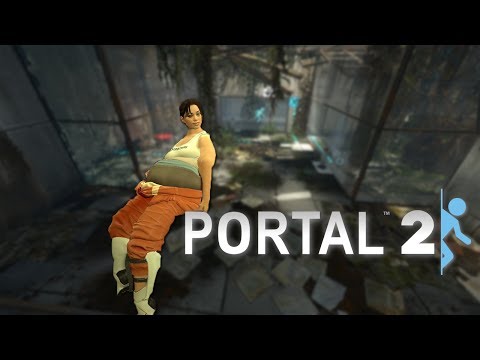 Here comes the fat jokes | Portal 2