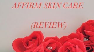 Speak Good Affirmations With Affirm Skin Care