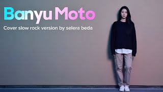 Banyu Moto Cover Slow Rock By Selera Beda