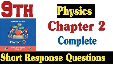 physics class 9 chapter 2 national book foundation |physics class 9 chapter 2 new book|Fazal Academy