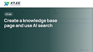 Create a knowledge base page and use AI search — X7 guide