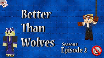 Minecraft - Better Than Wolves - S1E2 - Catch that Chicken