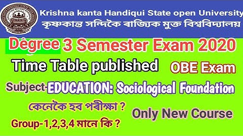 KKHSOU TIME TABLE PUBLISHED //DIGREE 3 SEMESTER // GROUP SYESTEM Exam // New Course //2020