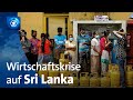 Folgen der Wirtschaftskrise auf Sri Lanka