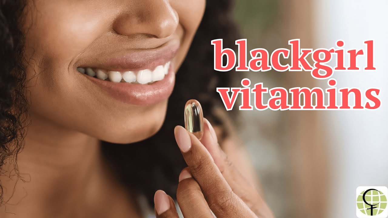 BLACK GIRL VITAMINS- Is It Worth Your Money? Do They Work?