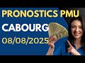 PRONOSTICS QUINTÉ+ DU VENDREDI 08 AOÛT 2025 À CABOURG DANS LE PRIX BRUNO COQUATRIX R1 C4