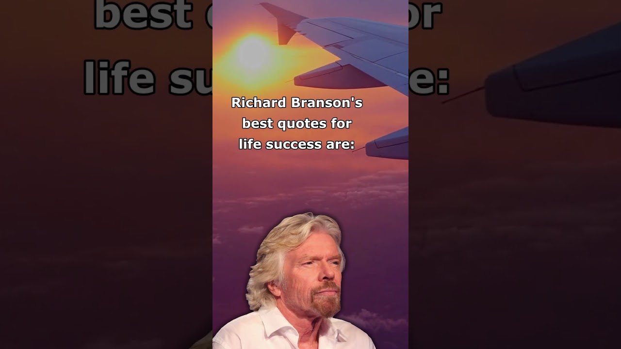 Richard Branson LIFE MOTIVATION | Greatest Quotes on Success shorts 