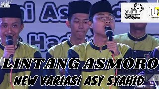 LINTANG ASMORO !!  ASY SYAHID KARANGSUCI