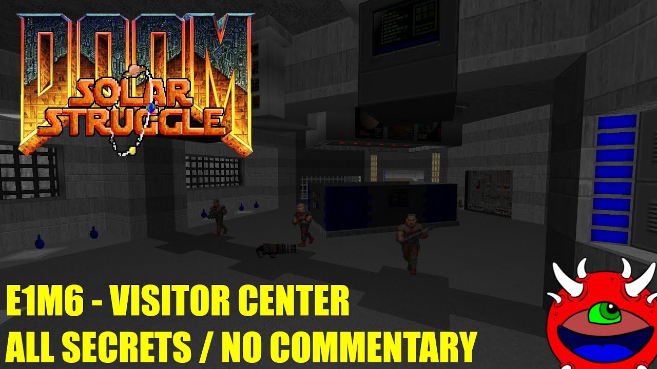 Doom Solar Struggle - E1M6 Visitor Center - All Secrets No Commentary Gameplay