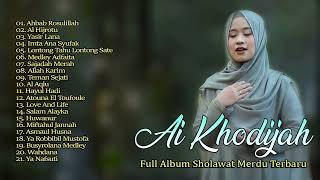 Ai Khodijah Full Album Sholawat Merdu Terbaru Sholawat Nabi 2024