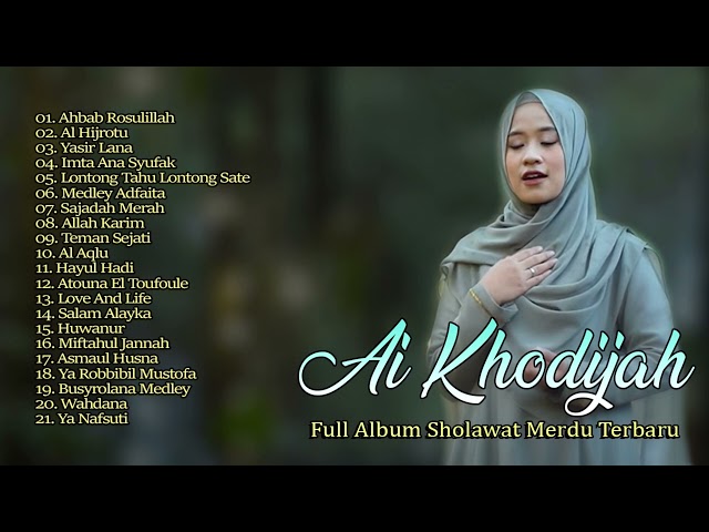 Ai Khodijah Full Album Sholawat Merdu Terbaru | Sholawat Nabi 2024 class=