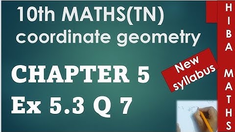 10th maths chapter 5 exercise 5.3 question 7 tn samacheer hiba maths