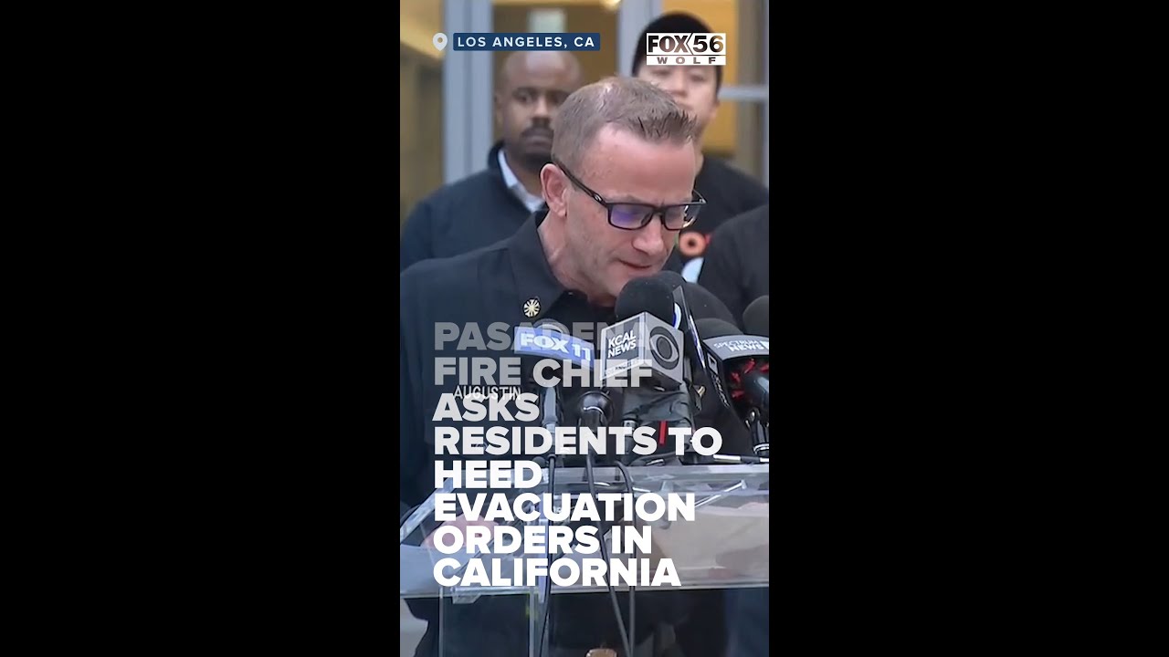 Pasadena Fire Chief asks residents to heed evacuation orders in ...