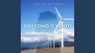 Sou Como o Vento