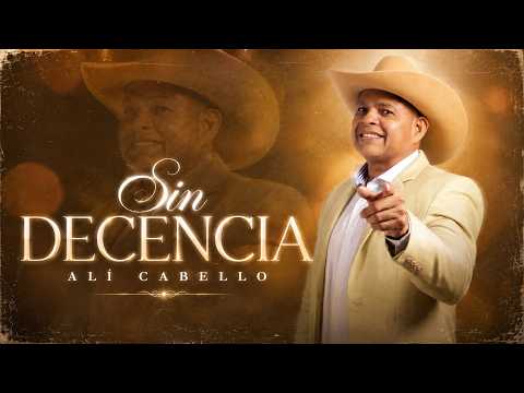 Alí Cabello - Sin Decencia (Video Audio Oficial)