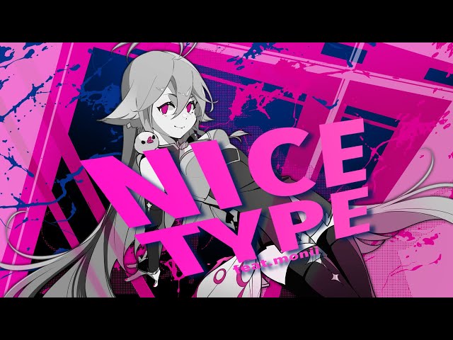 KIRA - NICE TYPE feat. monii [MuseDash OST] class=