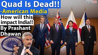 Quad Is Dead Why Is American Media Saying This Impact On Indiaandchina  By Prashant Dhawan