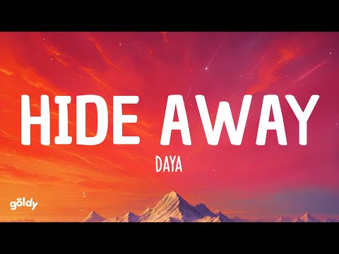 Daya - Hide Away (Lyrics)