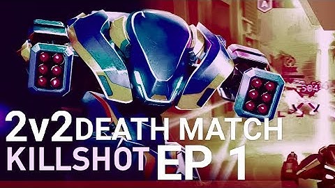 2V2 DEATHMATCH WITH KILLSHOT || Mech Arena: Robot Showdown - Gameplay Walkthrough part 1
