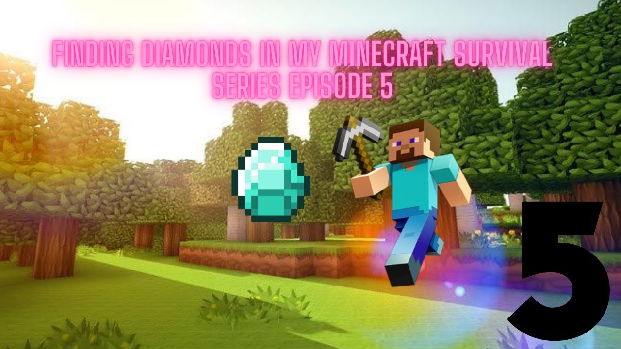 Finding diamonds in my Minecraft survival series episode 5 - YouTube
