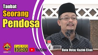 Taubat Seorang Pendosa ᴴᴰ | Ustaz Dato Kazim Elias