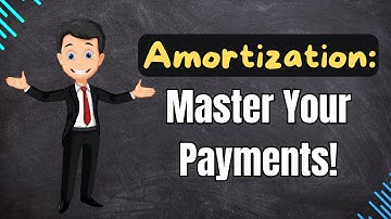 Amortization: Definition and Examples (In 3 Minutes)