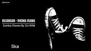 Bujangan - Rhoma Irama || Ska Remix || Zumba by Zin RVM