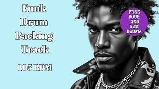 105 BPM Vintage Soul Funk Drums | Tight Syncopated Pocket for Practice and Jamming